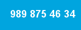 989 875 46 34